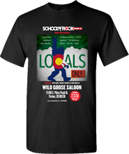 Load image into Gallery viewer, SoR Locals Only Poster shirt.